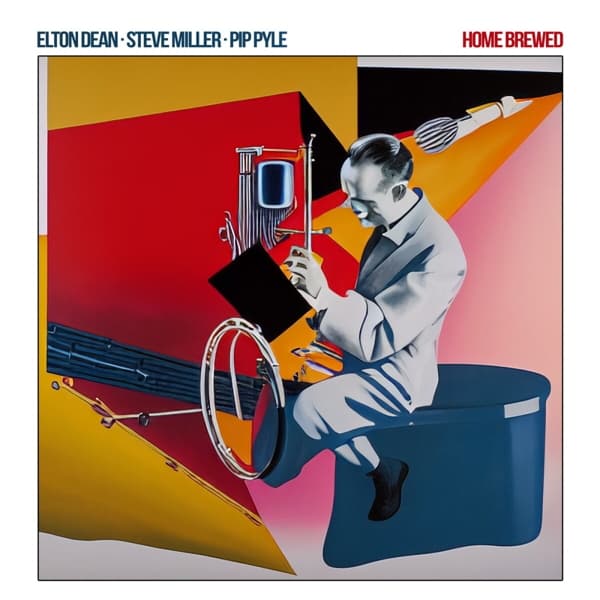 Dean, Elton/steve Miller/pip Pyle - Home Brewed