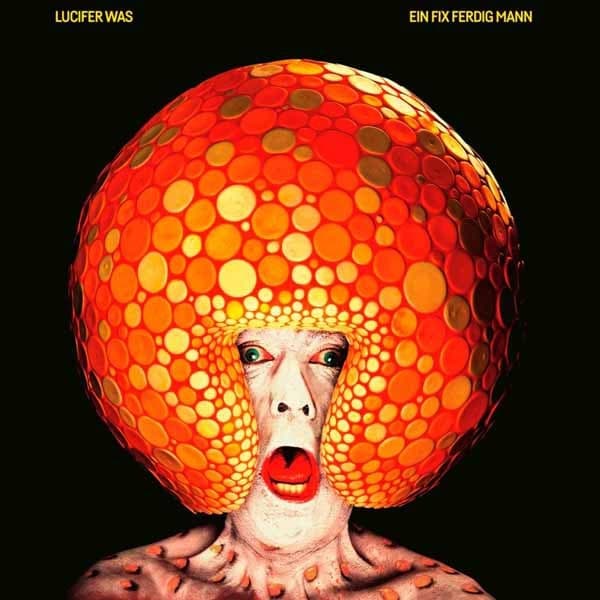 Lucifer Was - Ein Fix Ferdig Mann (LP)