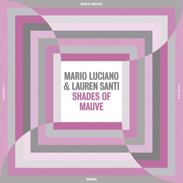 Mario Luciano & Lauren Santi - Shades Of Mauve (LP)