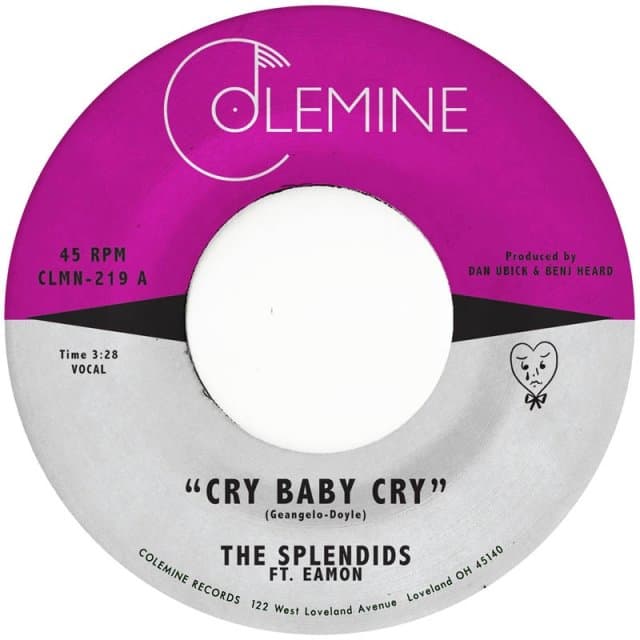 Splendids & Eamon - Cry Baby Cry / Blame My Heart (7" Single)