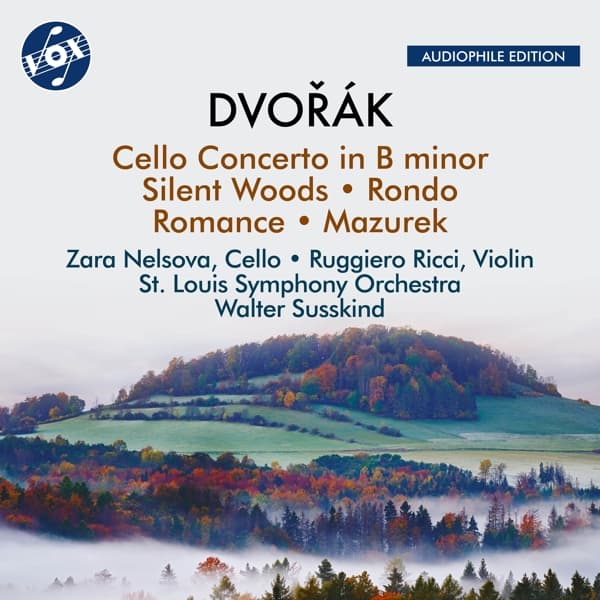 Zara Nelsova, Ruggiero Ricci, St. Louis Symphony - Dvořák: Cello Concerto In B Minor, Op. 104; Silent Woods, (CD)
