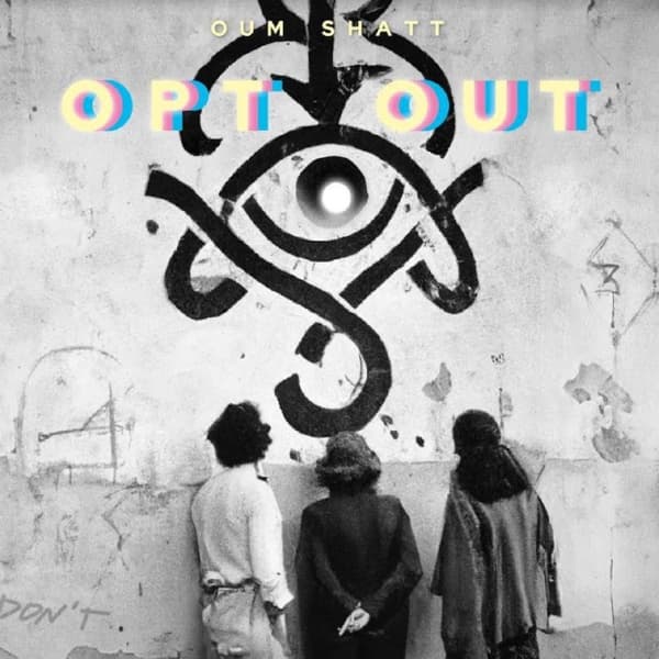 Oum Shatt - Opt Out (CD)