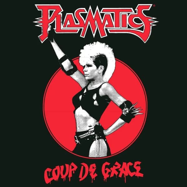 Plasmatics - Coup De Grace (LP) (Limited Edition)