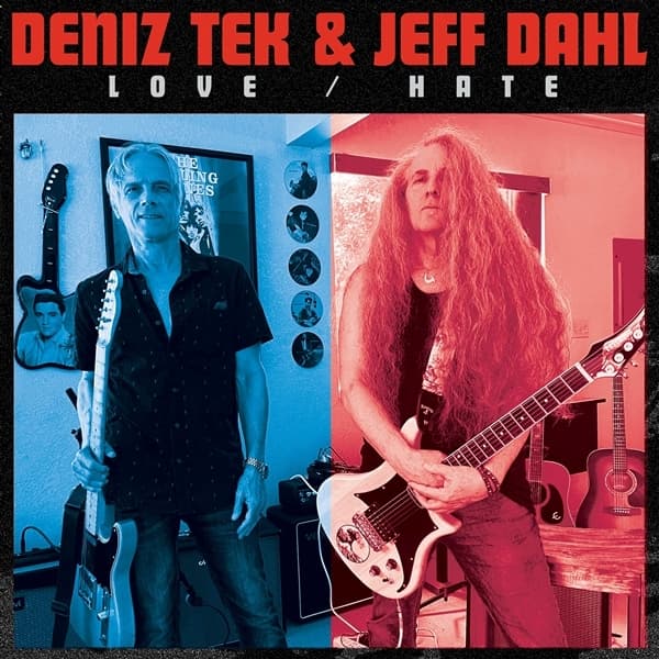 Deniz Tek & Jeff Dahl - Love/Hate (7" Single)