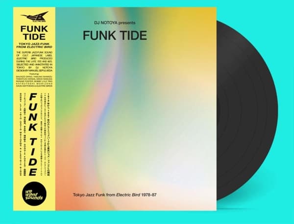 Various Artists - Funk Tide (Tokyo Jazz-Funk From Electric Bird 1978-87) / DJ Notoya Presents (LP) (Remastered)