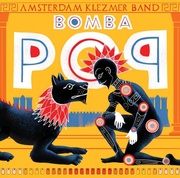 Amsterdam Klezmer Band - Bomba Pop (LP) (Coloured Vinyl)