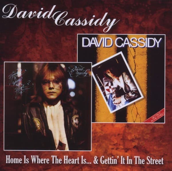 David Cassidy - Home Is Where The Heart Is... | Gettin' It In The Street (CD)