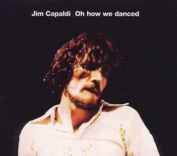 Jim Capaldi - Oh How We Danced (CD) (Remastered)