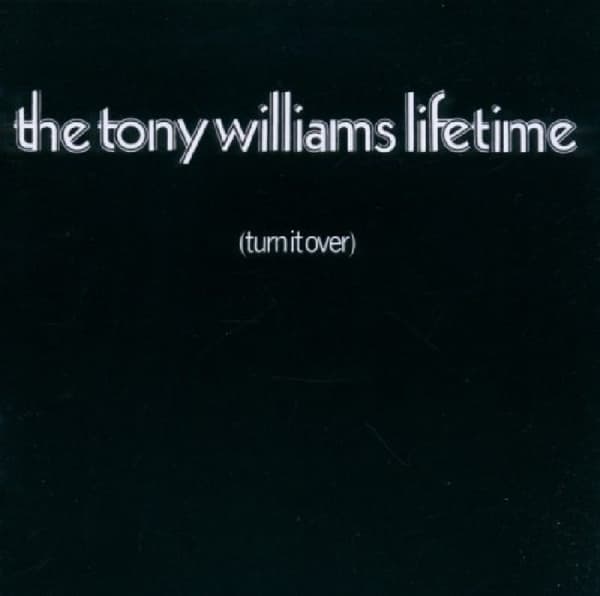 The Tony Williams Lifetime - (Turn It Over) (CD)