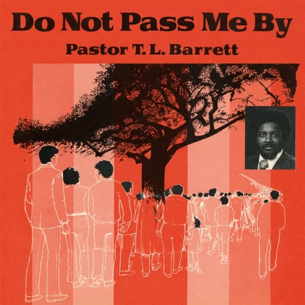 Pastor T.L. Barrett & The Youth For Christ Choir - Do Not Pass Me By (LP) (Coloured Vinyl)