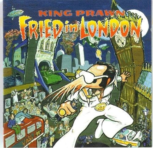 King Prawn - Fried In London