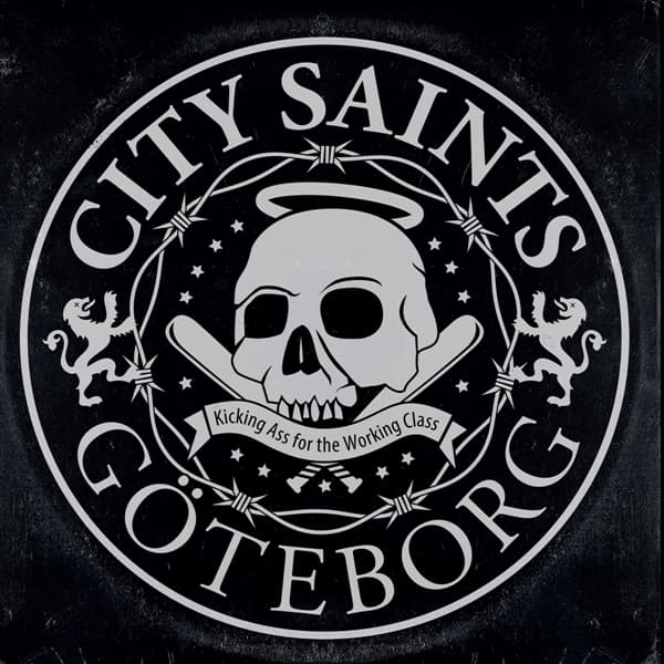 City Saints - Kicking Ass For The Working Class (LP)