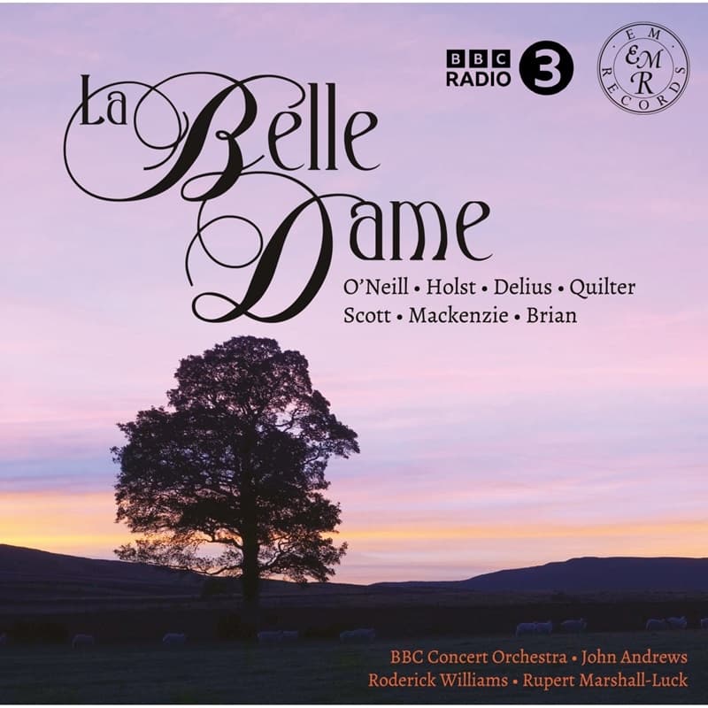 Roderick Williams, Rupert Marshall-Luck, BBC Concert Orchestra & John Andrews - La Belle Dame (CD)