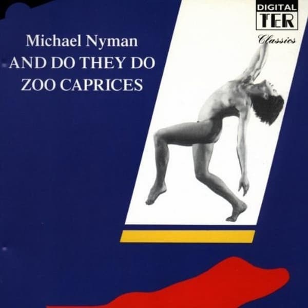 Michael Nyman - And Do They Do (CD)