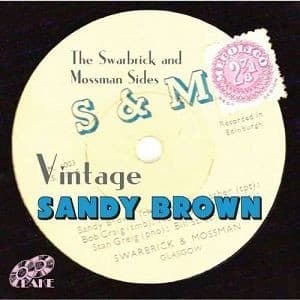 Sandy Brown - Vintage Sandy Brown. The Swarbrick & Mossman Sides (CD)
