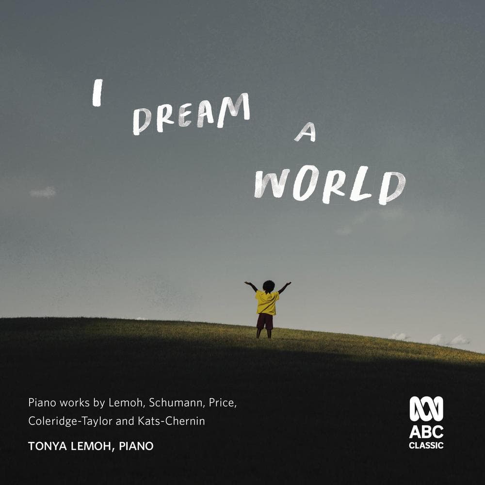LEMOH, TONYA - I Dream A World
