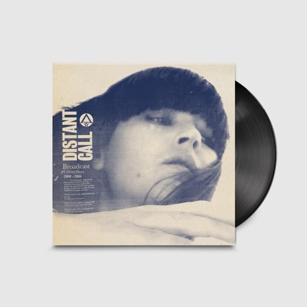 Broadcast - Distant Call: Collected Demos 2000-2006 (LP)