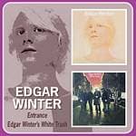 Edgar Winter - Entrance | Edgar Winter's White Trash (2 CD)