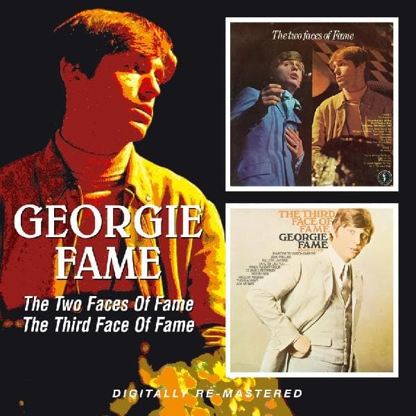 Georgie Fame - The Two Faces Of Fame | The Third Face Of Fame (CD) (Remastered)