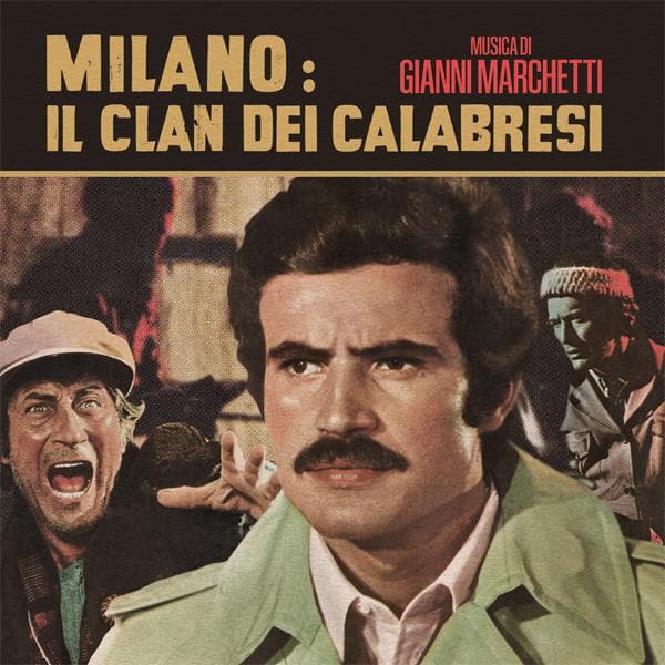 Gianni Marchetti - Milano: Il Clan Dei Calabresi (7" Single)