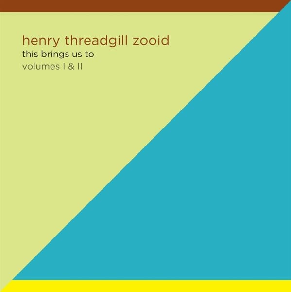 Henry Threadgill's Zooid - This Brings Us To: Volumes I & II (2 LP)