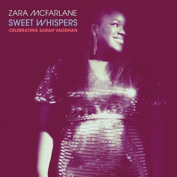 Zara McFarlane - Sweet Whispers: Celebrating Sarah Vaughan (CD)