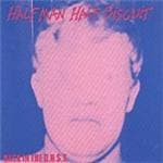Half Man Half Biscuit - Back In The Dhss/trumtpon Riots