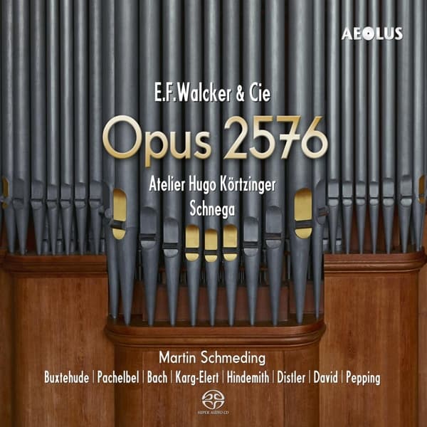 Martin Schmeding - E.F. Walker & Cie - Opus 2576 - Atelier Hugo Kortz (2 SACD)