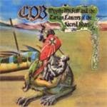 C.o.b. - Moyshe Mcstiff And The Tartan Lancers Of The Purple Heart Expanded Edition