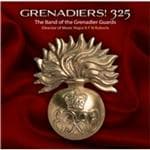 The Band Of The Grenadier Guards - Grenadiers! 325