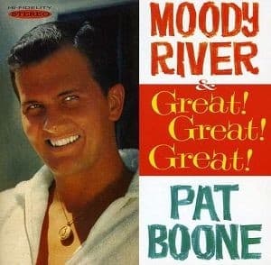 Pat Boone - Moody River/great! Great! Great!