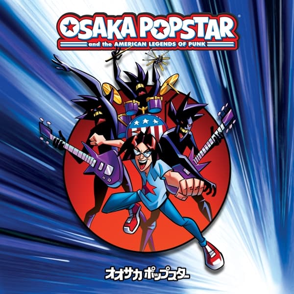 Osaka Popstar - Osaka Popstar And The American Legends Of Punk (LP)