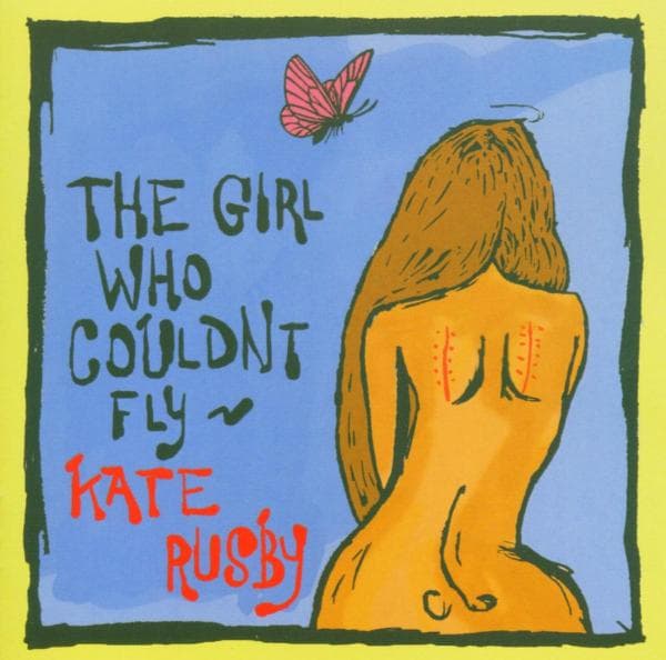 Kate Rusby - The Girl Who Couldn't Fly (CD)