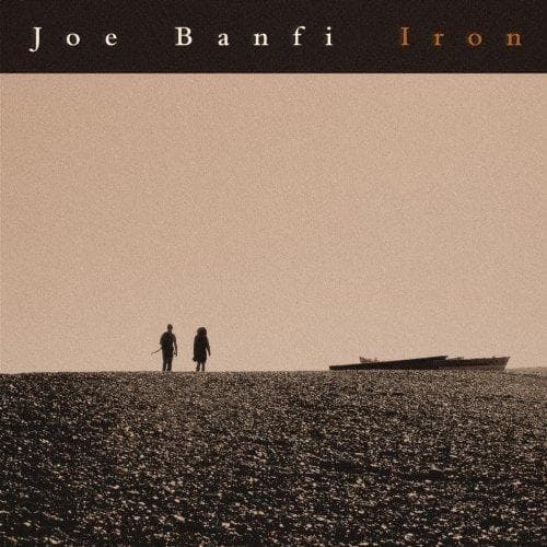 Joe Banfi - Iron Ep