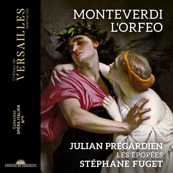 Julian Prégardien, Les Épopées, Stéphane Fuget - Monteverdi: L'Orfeo (2 CD)