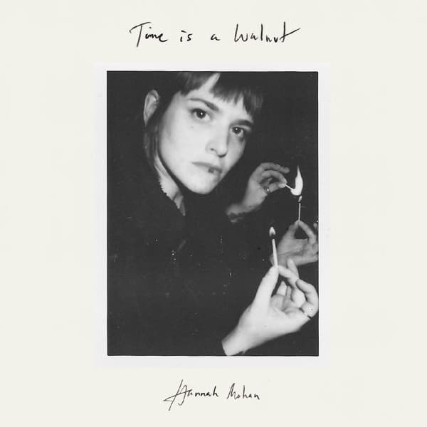 Hannah Mohan - Time Is A Walnut (LP)