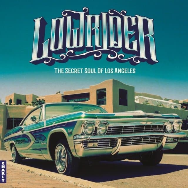 Various Artists - Lowrider - The Secret Soul Of Los Angeles (CD) (Expanded Edition)