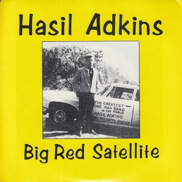 Hasil Adkins - Big Red Satellite (7" Single)