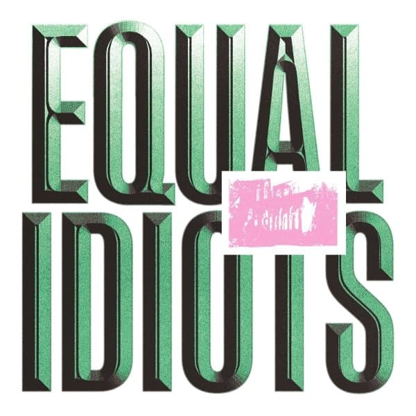 Equal Idiots - Equal Idiots (CD)