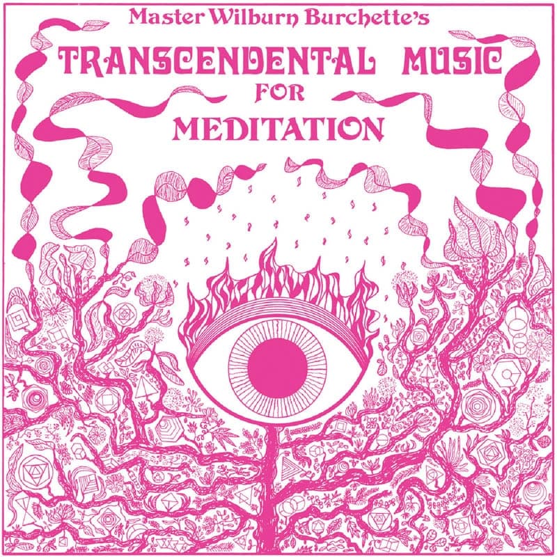 Master Wilburn Burchette - Transcendental Music For Meditation (LP) (Coloured Vinyl)