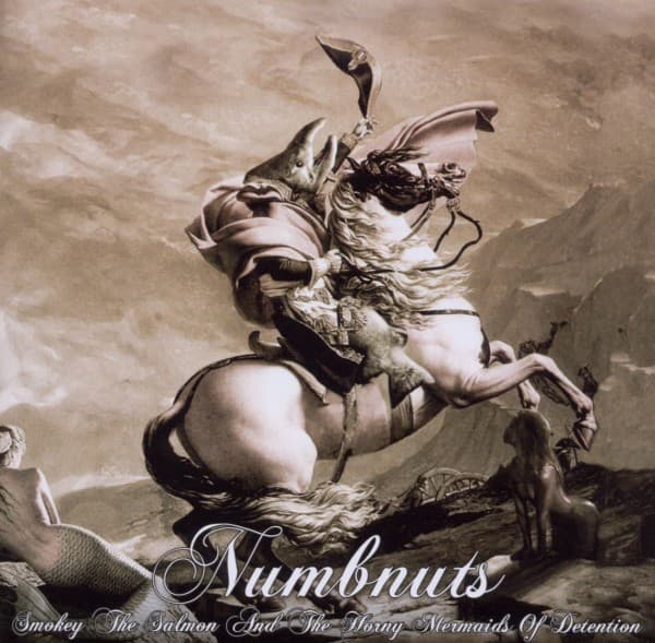 Numbnuts - Smokey The Salmon And The Horny Mermaids Of Detention (CD)