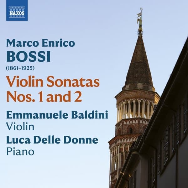 Emmanuele Baldini & Luca Delle Donne - Bossi: Violin Sonatas Nos. 1-2 (CD)