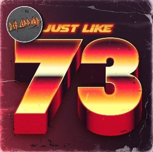 Def Leppard - Just Like 73 (Tom Morello Version) (7" Single) (Limited Edition)
