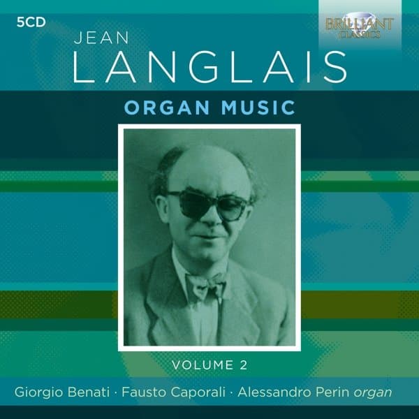 Giorgio Benati, Fausto Caporali & Alessandro Perin - Jean Langlais: Organ Music Volume 2 (5 CD)