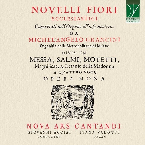 Ivana Valotti, Nova Ars Cantandi & Giovanni Acciai - Michelangelo Grancini‎: Novelli Fiori Ecclesiastici (CD)
