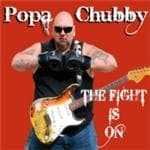 Popa Chubby - The Fight Is On (CD)