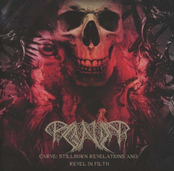 Paganizer - Carve: Stillborn Revelations And Revel In Human Filth (CD)