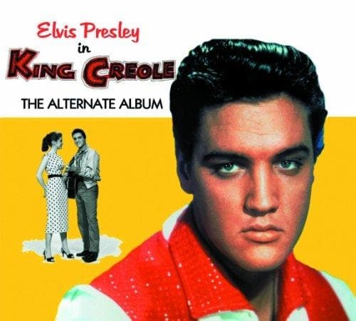 Elvis Presley - King Creole (the Alternate Album)