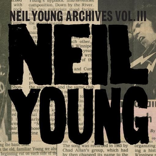 Neil Young - Neil Young Archives Vol. III (CD)