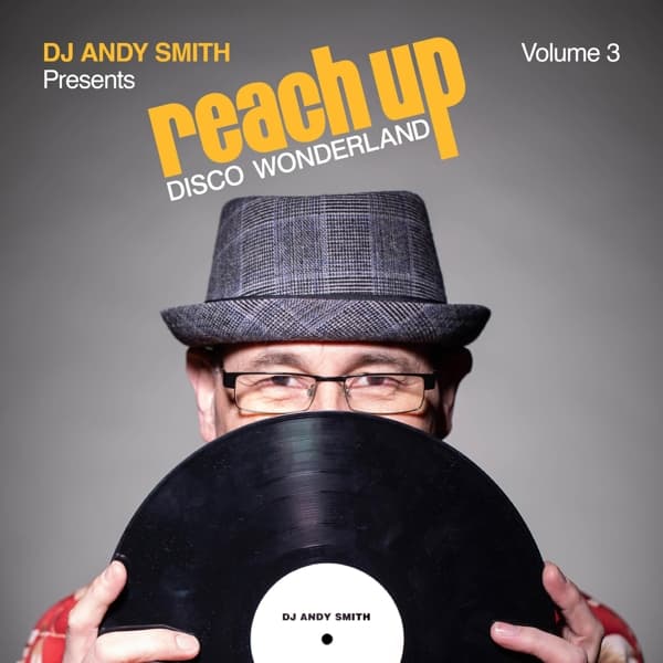Various Artists - DJ Andy Smith Presents: Reach Up Disco Wonderland (3 LP)